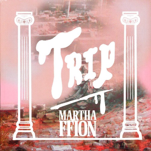 Martha ffion trip - martha, lp)