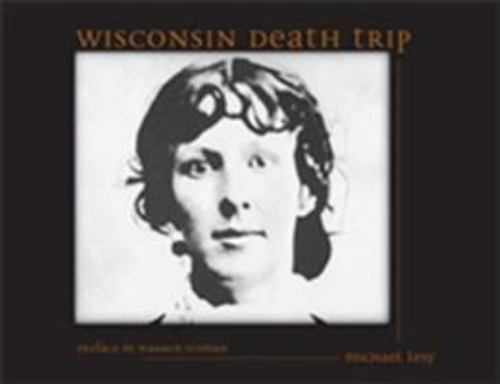 Wisconsin death trip - wisconsin,