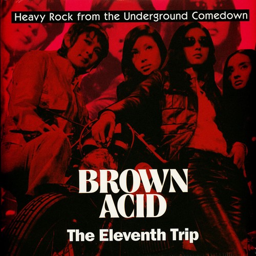 Brown acid the - brown,