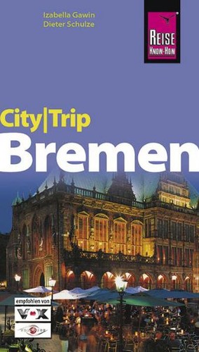 Citytrip bremen izabella - citytrip, bremen,